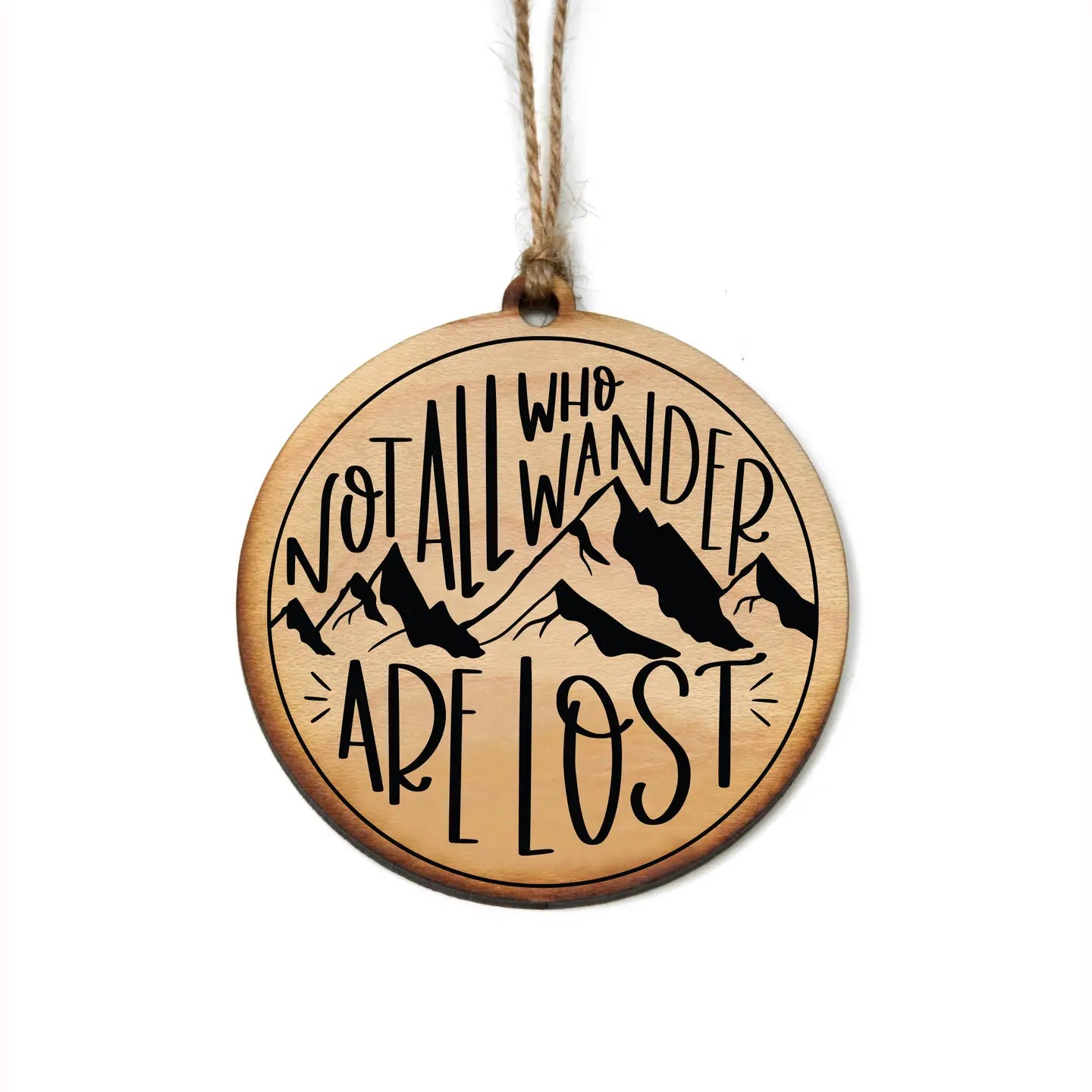 FINAL SALE - Ornament - Not All Who Wander Are Lost