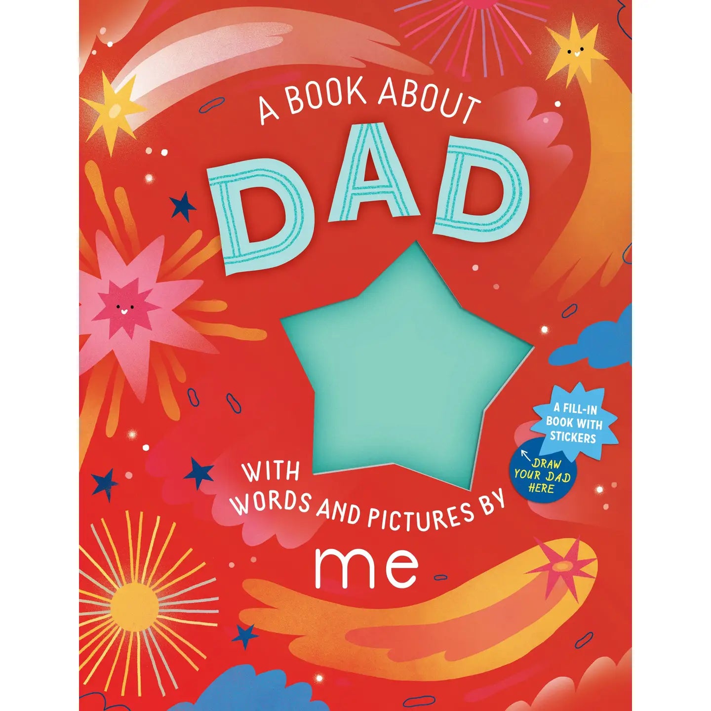 A Book About Dad with Words and Pictures By Me