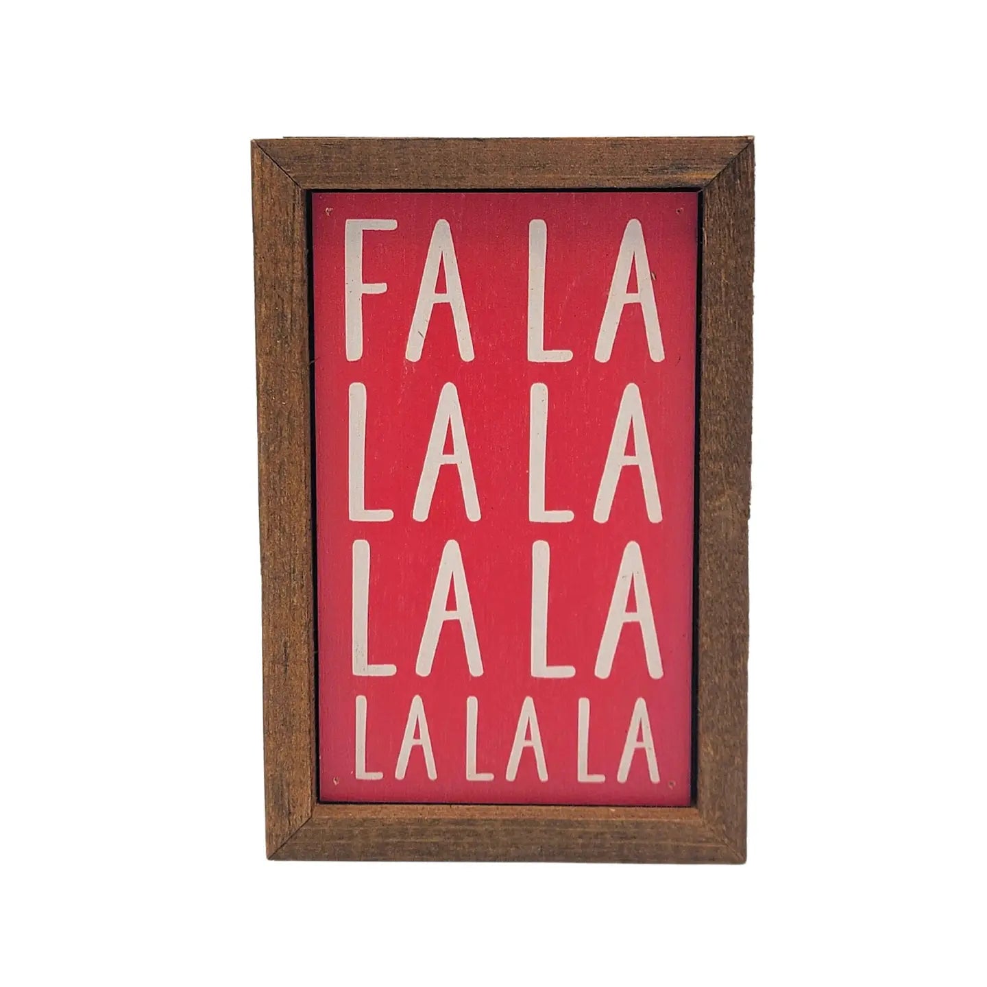 Holiday Sign - Fa La La