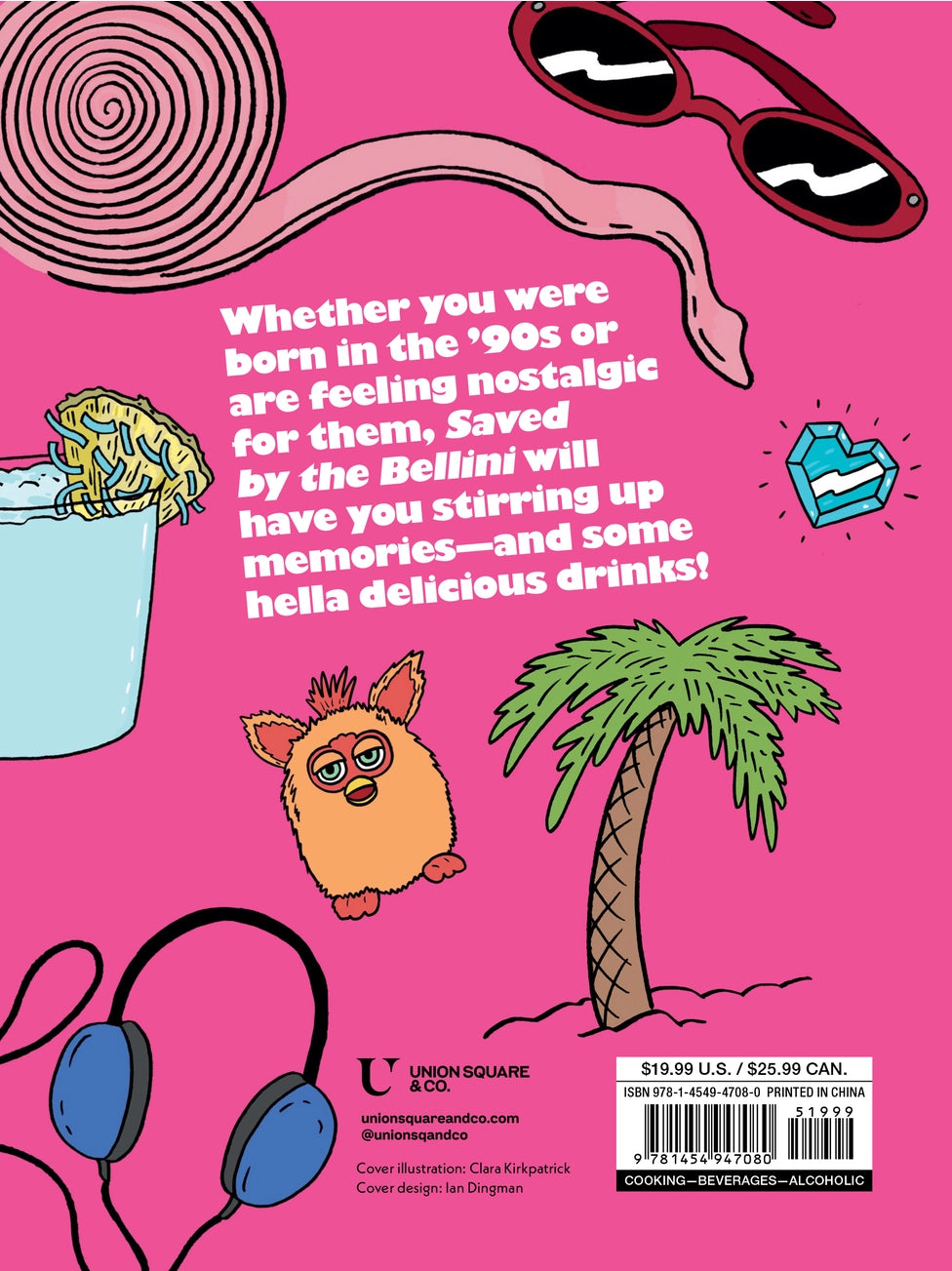 Saved By the Bellini: & Other 90s-Inspired Cocktails Book