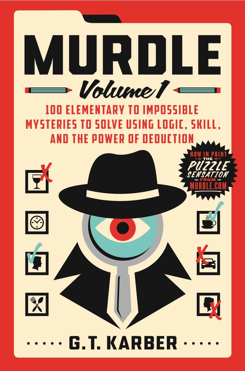 Murdle Volume 1: 100 Mysteries from Elementary To Impossible