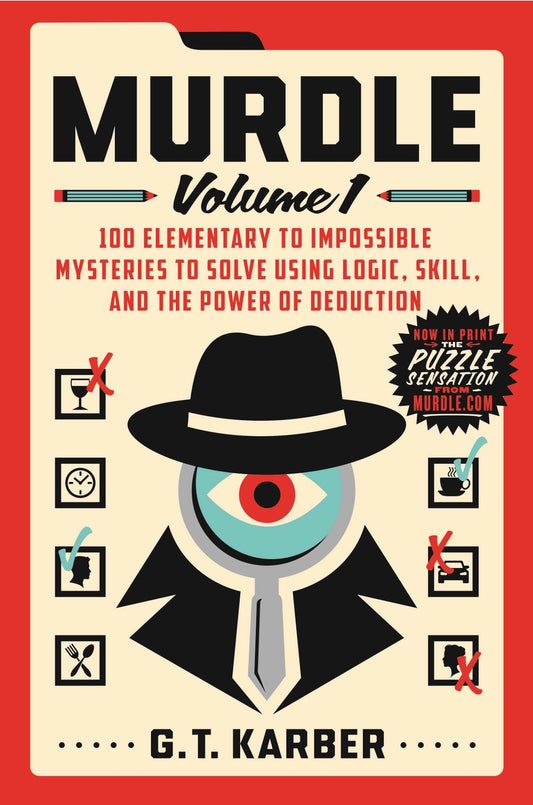Murdle Volume 1: 100 Mysteries from Elementary To Impossible