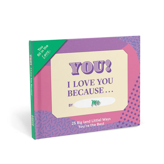 I Love You Because … Fill in the Love® Book