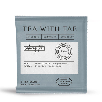 Tea With Tae - Calming Herbal Tea