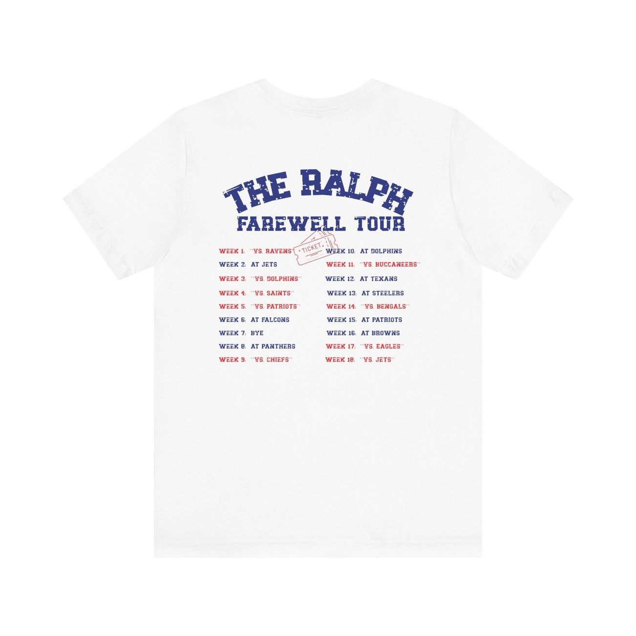 Buffalo Bills - The Ralph Farewell Tour Tee {schedule on back}