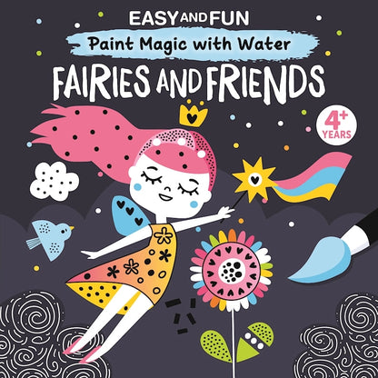 Easy & Fun Paint Magic w/Water - Fairies and Friends