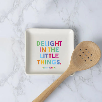Quotable Trinket Dish - Delight Little Things