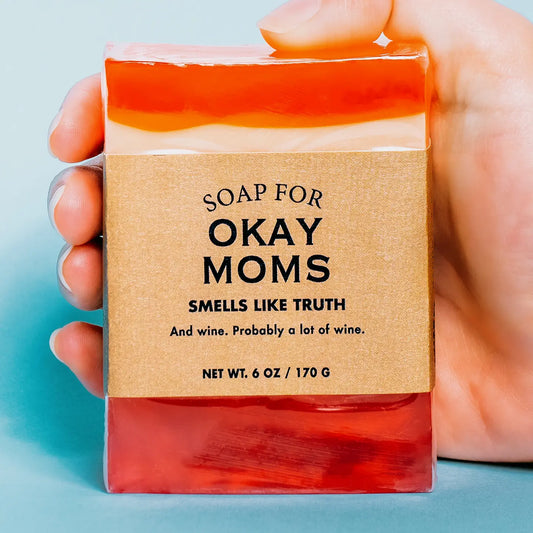 A Soap For Okay Moms | Funny Soap