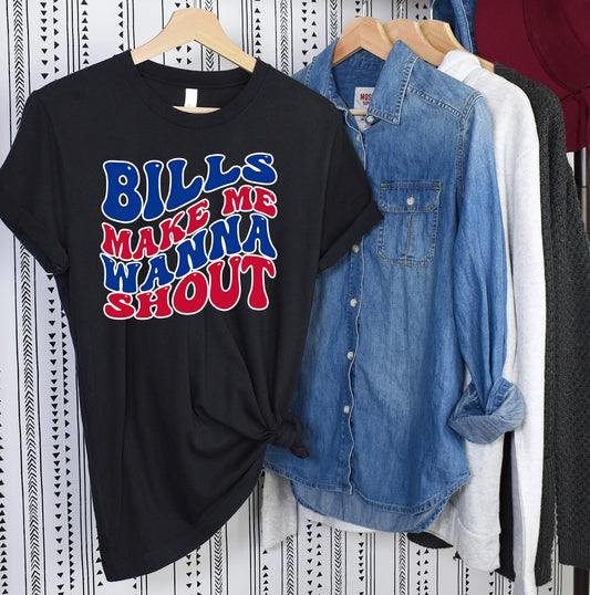 Buffalo Bills - Bills Make Me Wanna Shout Unisex T-Shirt