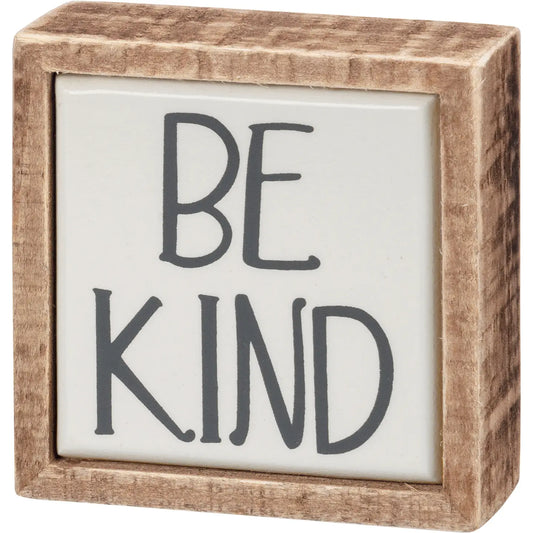 Be Kind Box Mini Sign