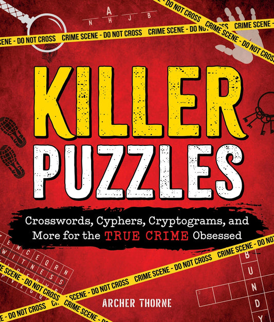 Killer Puzzles: Crosswords & Cryptograms For Crime Fans